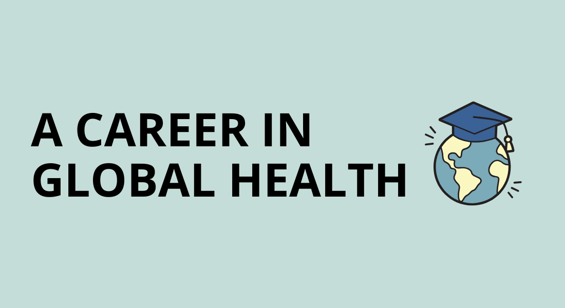 A career in global health